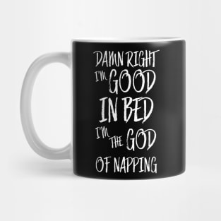 I am good in bed - black version Mug